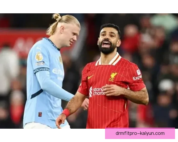 英超哈兰德持续发力，金靴争夺战进入白热化阶段